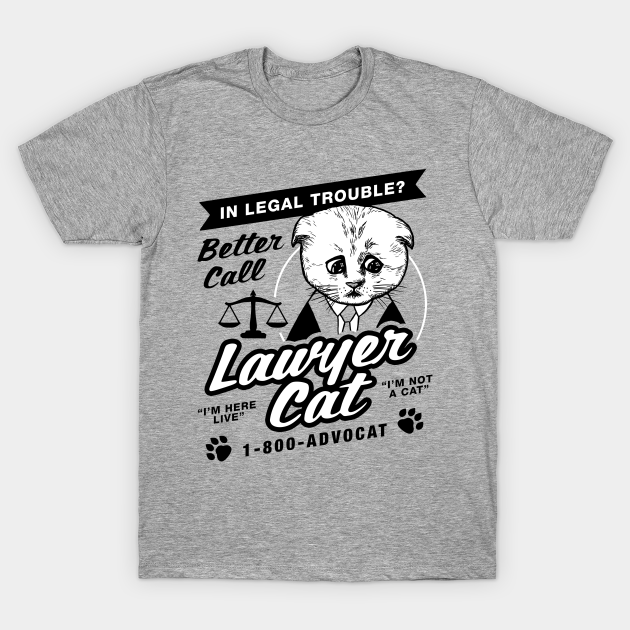 Lawyer Cat Lawyer Cat TShirt TeePublic